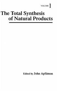 The Total Synthesis of Natural Products, Volume 1
