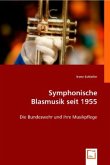 Symphonische Blasmusik seit 1955