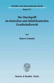 Der Durchgriff im deutschen und südafrikanischen Gesellschaftsrecht.