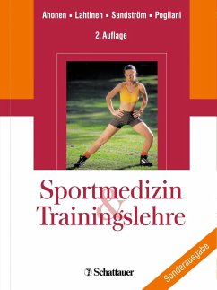 Sportmedizin und Trainingslehre - Ahonen, Jarmo; Lahtinen, Tiina; Sandström, Marita; Pogliani, Giuliano