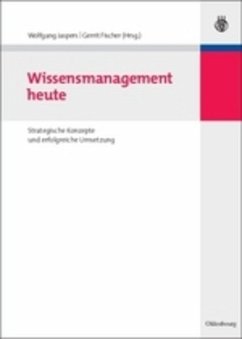 Wissensmanagement heute - Jaspers, Wolfgang / Fischer, Gerrit (Hrsg.)