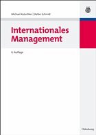 Internationales Management - Kutschker, Michael / Schmid, Stefan