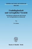 Unabdingbarkeit und vertraglicher Verzicht