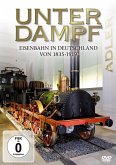 Unter Dampf - Eisenbahn In Deutschland von 1835-1939