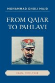 From Qajar to Pahlavi