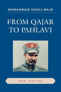 From Qajar to Pahlavi - Majd, Mohammad Gholi