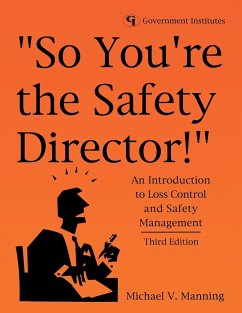 So You're the Safety Director! - Manning, Michael V.