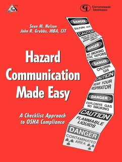 Hazard Communication Made Easy - Nelson, Sean M.; Grubbs, John R.