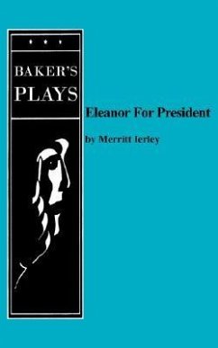 Eleanor for President - Ierley, Merritt