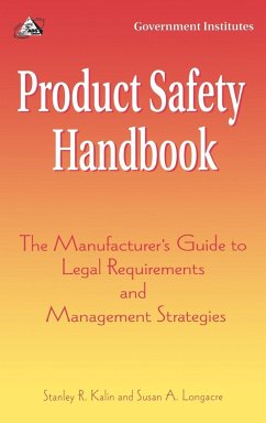 Product Safety Handbook - Kalin, Stanley R.; Longacre, Susan A.