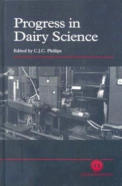 Progress in Dairy Science - Phillips, Clive J C