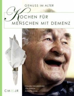 Kochen für Menschen mit Demenz - Menebröcker, Claudia;Rebbe, Jörn;Gross, Annette