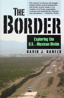 Border: Exploring the U.S.-Mexican Divide - Danelo, David J.