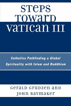 Steps Toward Vatican III - Grudzen, Gerald; Raymaker, John