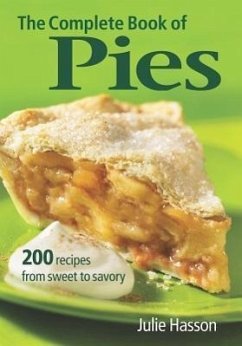 The Complete Book of Pies - Hasson, Julie