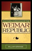 Cultural Chronicle of the Weimar Republic