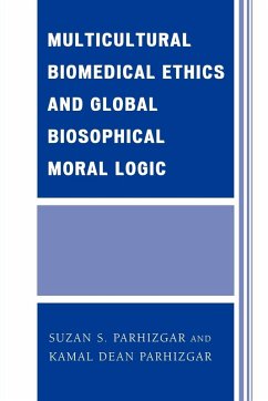 Cover Multicultural Biomedical Ethics and Global Biosophical Moral Logic