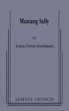 Mustang Sally - Felton Steinbaum, Linda