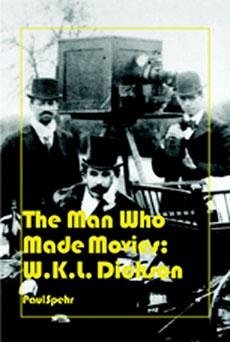 The Man Who Made Movies - Spehr, Paul