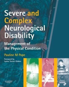 Severe and Complex Neurological Disability - Pope, Pauline M.