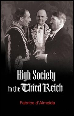 High Society in the Third Reich - D'Almeida, Fabrice