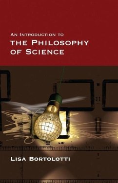 An Introduction to the Philosophy of Science - Bortolotti, Lisa