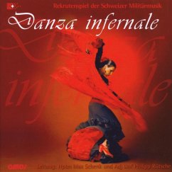 Danza Infernale - Schweizer Militärmusik Rs