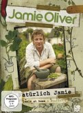 Jamie Oliver - Jamie at Home - Natürlich Jamie