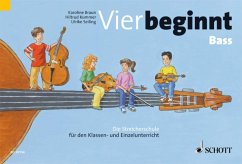 Vier beginnt - Streicherklasse, Kontrabass - Braun, Karoline / Kummer, Hiltrud / Seiling, Ulrike