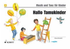 Hallo Tamukinder 4 - Funk, Jutta;Perchermeier, Christine;Schrott, Ulrike;Grüner, Micaela;Nykrin, Rudolf;Widmer, Manuela