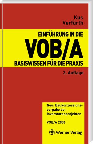 Einführung in die VOB/A Einführung in die VOB/A