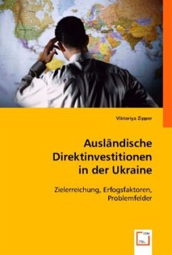 Ausländische Direktinvestitionen in der Ukraine - Zipper, Viktoriya