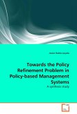 Towards the Policy Refinement Problem in Policy-based Management Systems