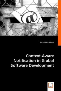 Context-Aware Notification in Global Software Development - Eckhard, Benedikt