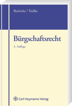 Bürgschaftsrecht - Dietrich Reinicke und Klaus Tiedtke