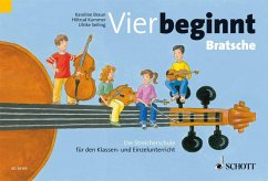 Vier beginnt - Streicherklasse, Viola - Braun, Karoline;Kummer, Hiltrud;Seiling, Ulrike