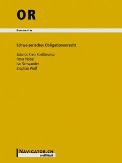 Schweizerisches Obligationenrecht (OR), Kommentar - Kren Kostkiewicz, Jolanta / Nobel, Peter / Nobel, Peter / Schwander, Ivo / Wolf, Stephan (Hrsg.)