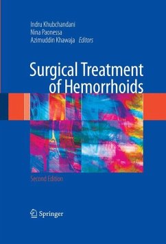 Surgical Treatment of Hemorrhoids - Khubchandani, Indru / Paonessa, Nina / Khawaja, Azimuddin (eds.)