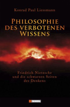 Philosophie des verbotenen Wissens - Liessmann, Konrad Paul