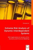Extreme Risk Analysis of Dynamic Interdependent Systems