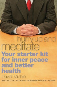 Hurry Up and Meditate - Michie, David