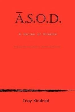A.S.O.D. a Series of Dreams - Kindred, Troy