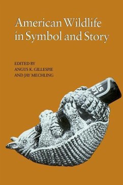 American Wildlife in Symbol and Story - Gillespie, Angus K.