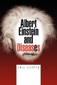 Albert Einstein and Diseases - Eltayeb, Emil