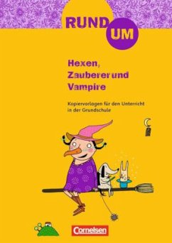 Rund um Hexen, Zauberer und Vampire Rund um Hexen, Zauberer und Vampire