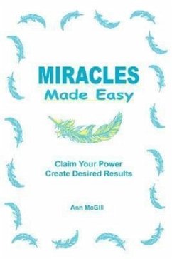 Miracles Made Easy - McGill, Ann