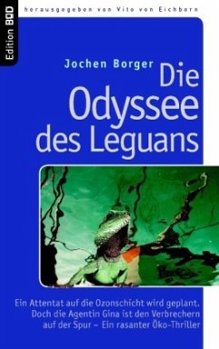 Die Odyssee des Leguans - Borger, Jochen