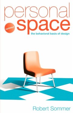 Personal Space; Updated, the Behavioral Basis of Design - Sommer, Robert