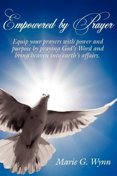 Empowered By Prayer - Wynn, Marie G.