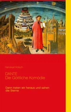 Dante - Die Göttliche Komödie - Divina Commedia - Kölsch, Hanskarl